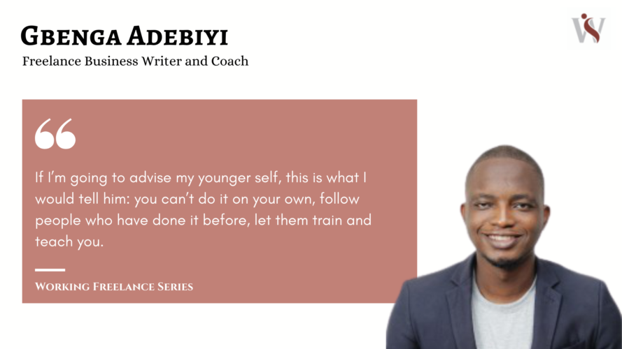 Working Freelance: Writer and Coach, Gbenga Adebiyi